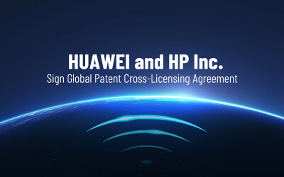 Huawei and HP Inc. Sign Global Patent Cross-Licensing Agreement