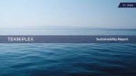 TekniPlex Publishes FY2025 Sustainability Report, Highlighting Meaningful Progress Across Safety, Innovation, and Environmental Stewardship