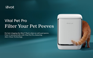 Levoit Introduces Vital Pet Pro in Malaysia, Solving Pet Owners’ Biggest Air Purifier Hassle with Auto-Clean Technology