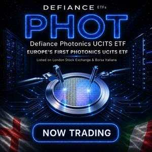 Defiance Launches Europe's First Photonics UCITS ETF (PHOT)
