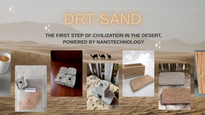 DRT-Sand: The First Step of Civilization in the Desert, Powered by Nanotechnology