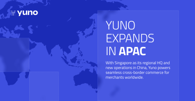 Yuno Accelerates Global Growth with APAC Expansion Across China and Singapore