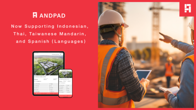 Layanan Manajemen Proyek Konstruksi Berbasis Cloud ‘ANDPAD’ Tambahkan Dukungan Bahasa Indonesia, Thailand, Mandarin Tradisional (Taiwan), dan Spanyol
