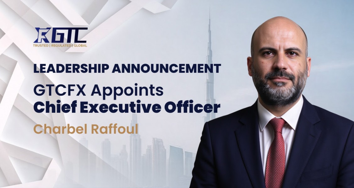 GTCFX Mengangkat Charbel Raffoul sebagai CEO, Memperkuat Kepemimpinan Eksekutif dan Strategi Pertumbuhan Global