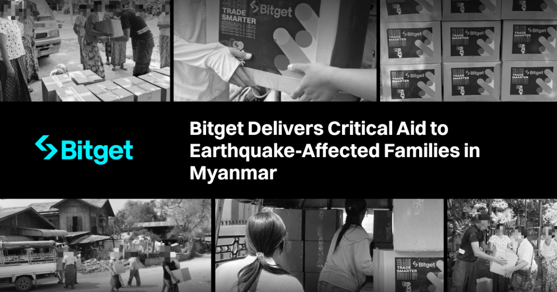 Bitget Delivers Critical Aid to Earthquake-Affected Families in Myanmar