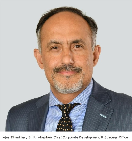 Ajay Dhankhar Joins Smith+Nephew as Chief Corporate Development & Strategy Officer