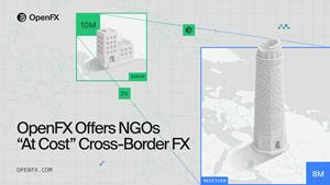 OpenFX to Offer NGOs Cross-Border FX at Cost