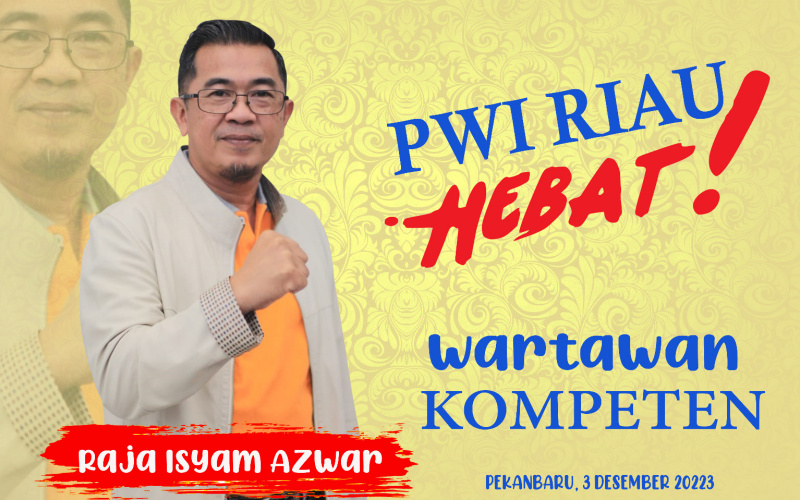 Besok, Raja Isyam Azwar Deklarasikan Diri Maju Calon Ketua PWI Provinsi Riau Masa Bakti 2023-2028